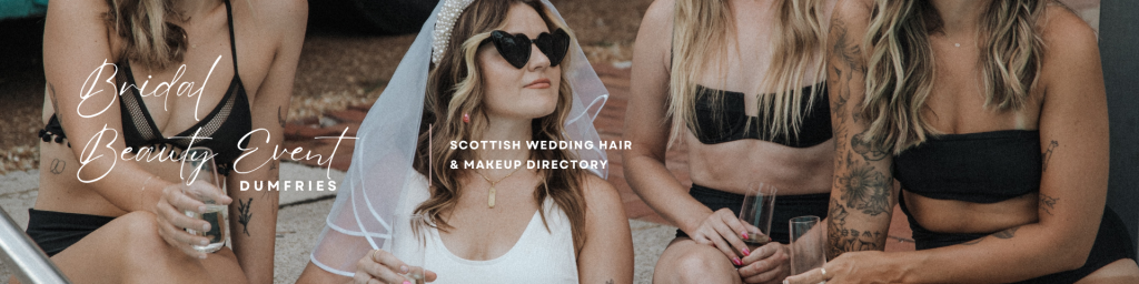 Scottish Wedding Hair & Makeup Artists Beauty Event Dumfries