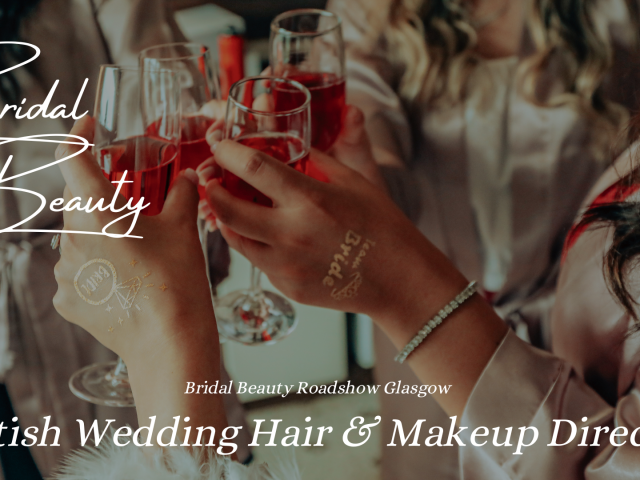 Bridal Beauty Event: Dumfries